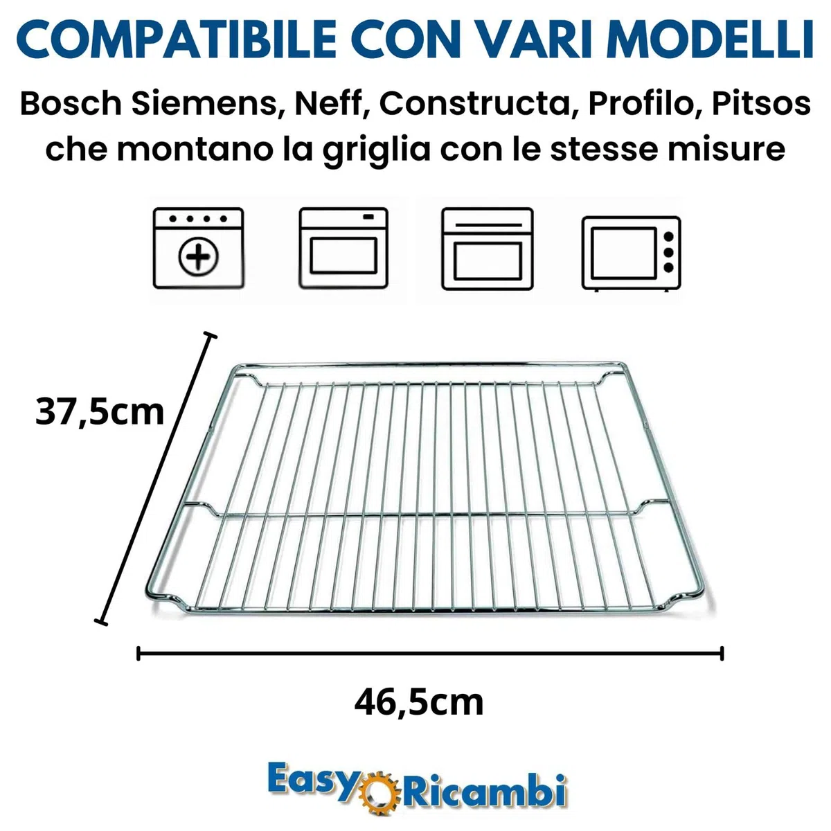 Easyricambi - Griglia Forno Compatibile con Forni Bosch, Siemens, Neff (46,5 x 37,5 Cm) Rivestimento Antiaderente e Atossico per Uso Alimentare, Facile da Pulire, in Descrizione i Modelli Compatibili