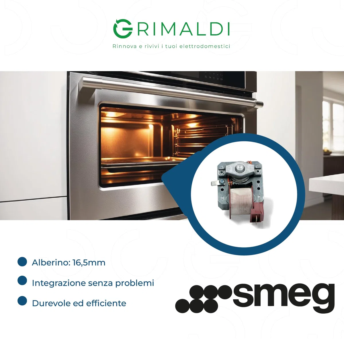 G GRIMALDI Motore Ventola Forno Ventilato Compatibile Smeg | Motorino Tangenziale per Forni Elettrici 20W | Ricambio Resistente e Silenzioso | Made in Italy